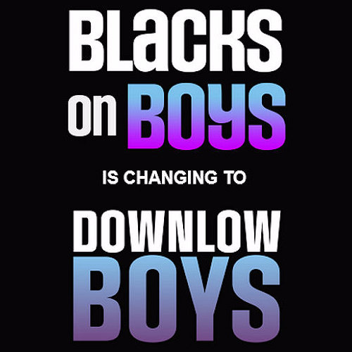 Renamed: Blacks On Boys